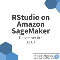 RStudio on Amazon SageMaker Event on December 6th