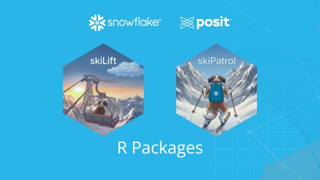 r packages snowflake posit blog