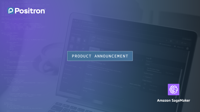 positron-on-amazon-sagemaker-posit-aws