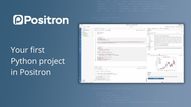 Your first Python project in Positron. A screenshot of the Positron IDE with code and a line graph.