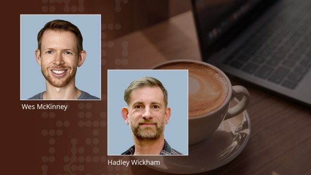 Image with two inset headshots on a brown patterned background. The left inset shows a man with short brown hair smiling, labeled 'Wes McKinney'. The right inset shows a man with light brown hair and a slight beard, labeled 'Hadley Wickham'. A cup of coffee with latte art and a partially visible laptop are also in the image.