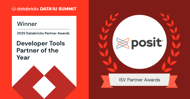 An award graphic from the 2025 Databricks Partner Awards. The left side, on a reddish background, announces "Winner, 2025 Databricks Partner Awards, Developer Tools Partner of the Year." The right side, on a dark red background, features the Posit logo inside a white circle surrounded by a laurel wreath. Below the circle, a red banner reads "ISV Partner Awards."