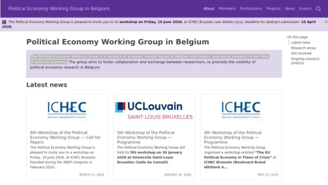 Screenshot of the Political Economy Working Group in Belgium website. A banner invites users to a workshop on June 19, 2026, with an abstract deadline of April 10, 2026. The main section defines the group as a network of scholars fostering research collaboration. Under "Latest news," three cards display logos for ICHEC and UCLouvain, detailing past and upcoming workshops from 2024 to 2026.