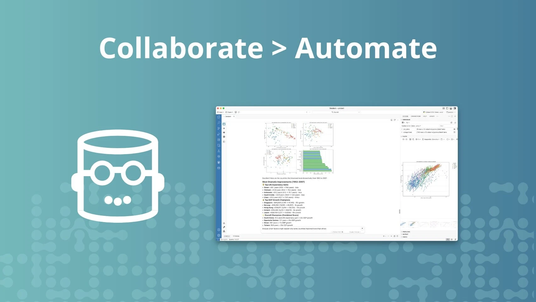 Collaborate and automate with Databot.
