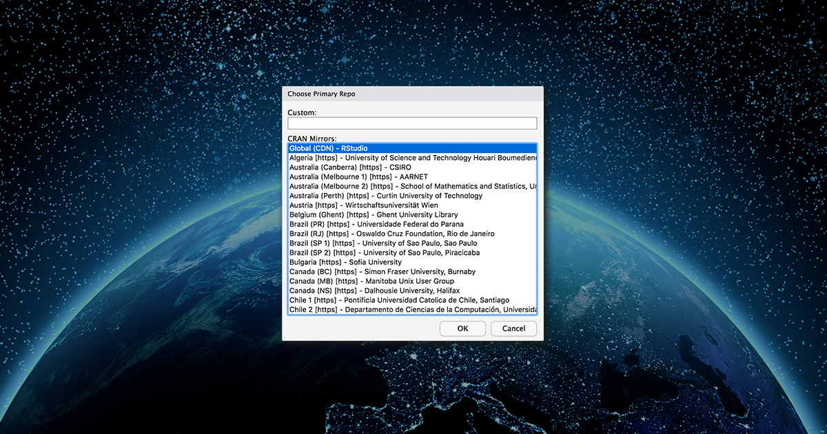 List of possible CRAN mirrors available in RStudio; in the background is a picture of the Earth.
