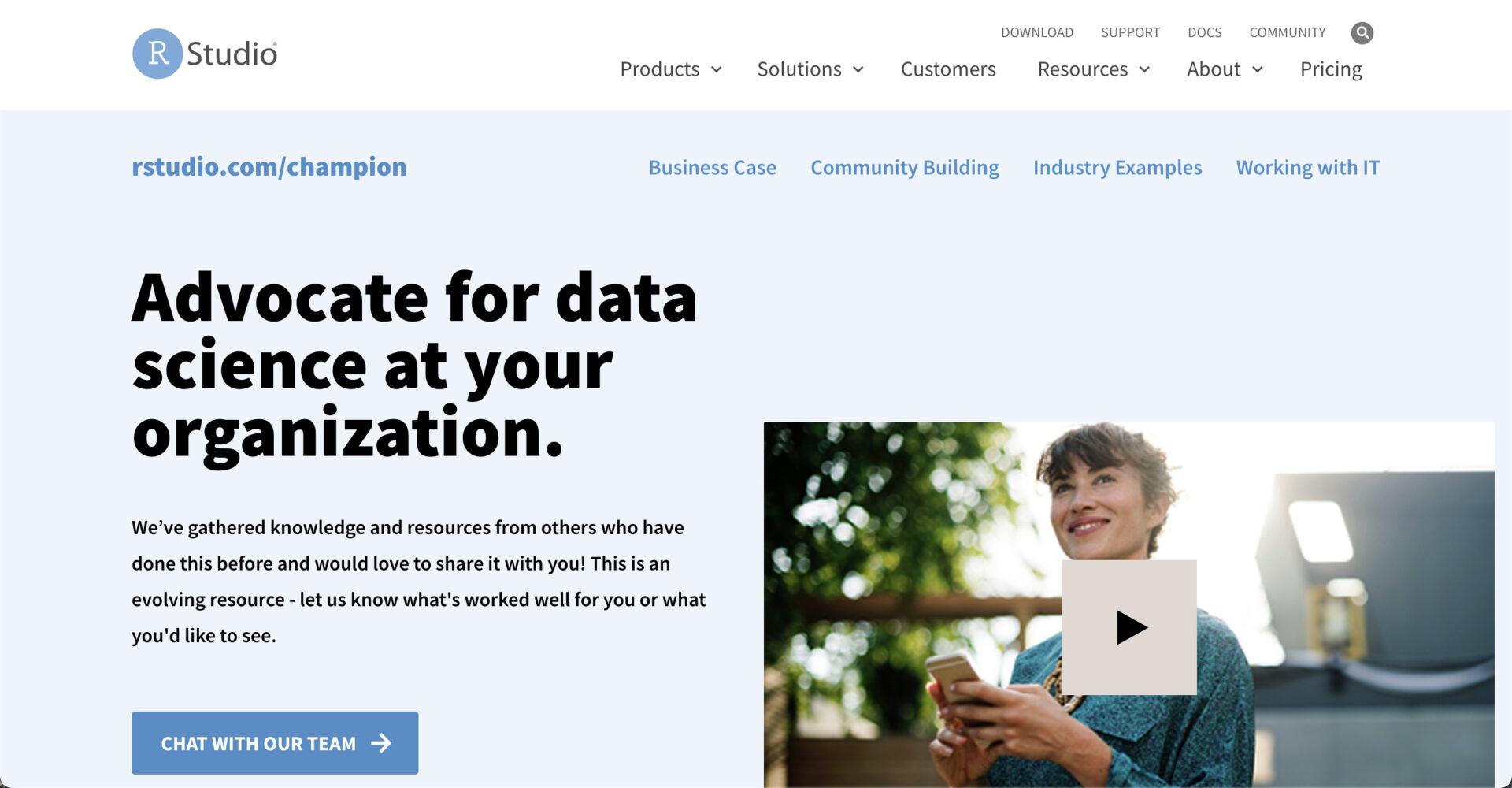 Screenshot of rstudio.com champion site that says advocate for data science at your organization and a video of a woman.