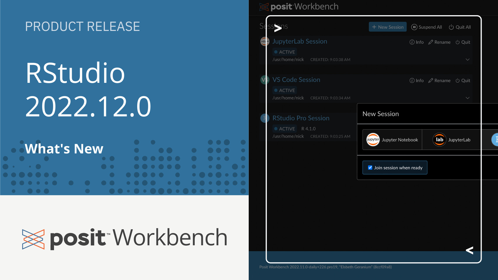 Text on right: Product Release, RStudio 2022.12.0, What's New. Posit Workbench icon on the bottom. On the left, a screenshot of the Workbench IDE selector screen.