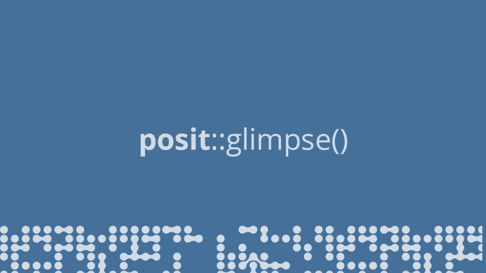 posit glimpse newsletter image, with blue data dots