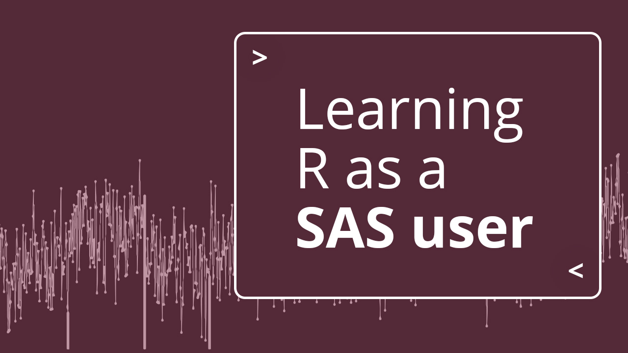 Text: "Learning R as a SAS user"