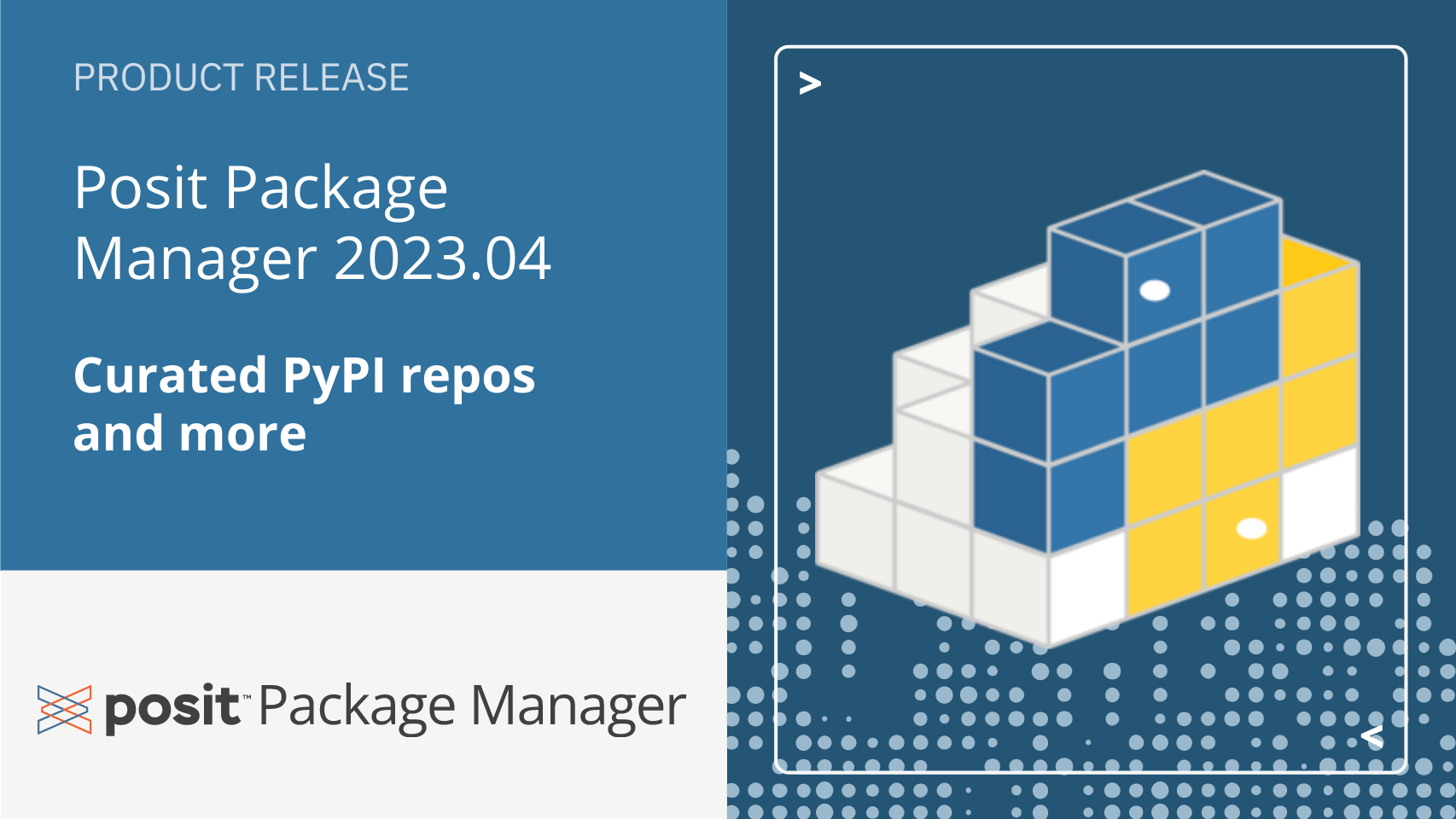 Text: "Product Update. Posit Package Manager 2023.05. What's New". An image of the Posit Package Manager logo and the PyPi repository logo.